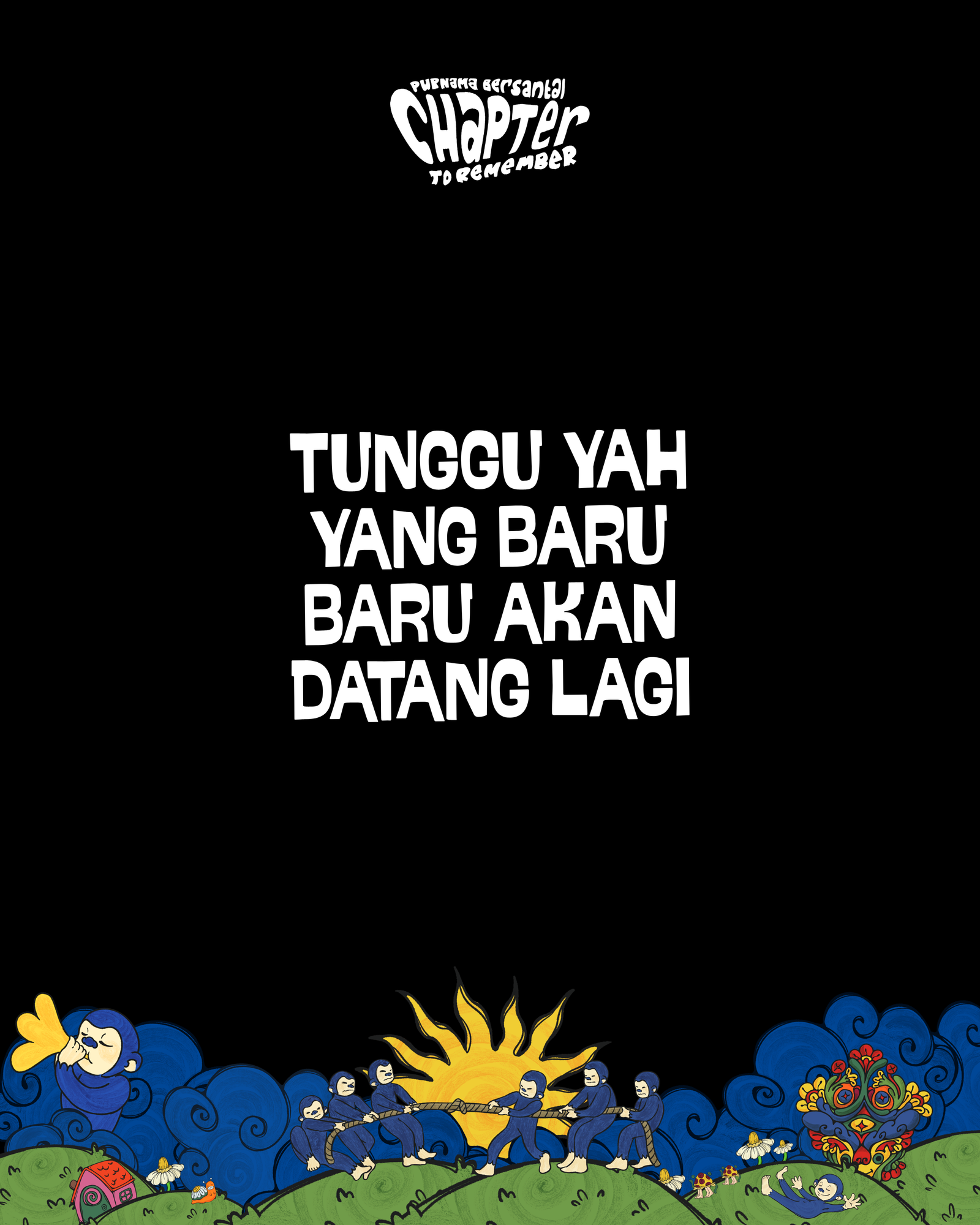 DITUNGGU LAGI TAHUN DEPAN YAH